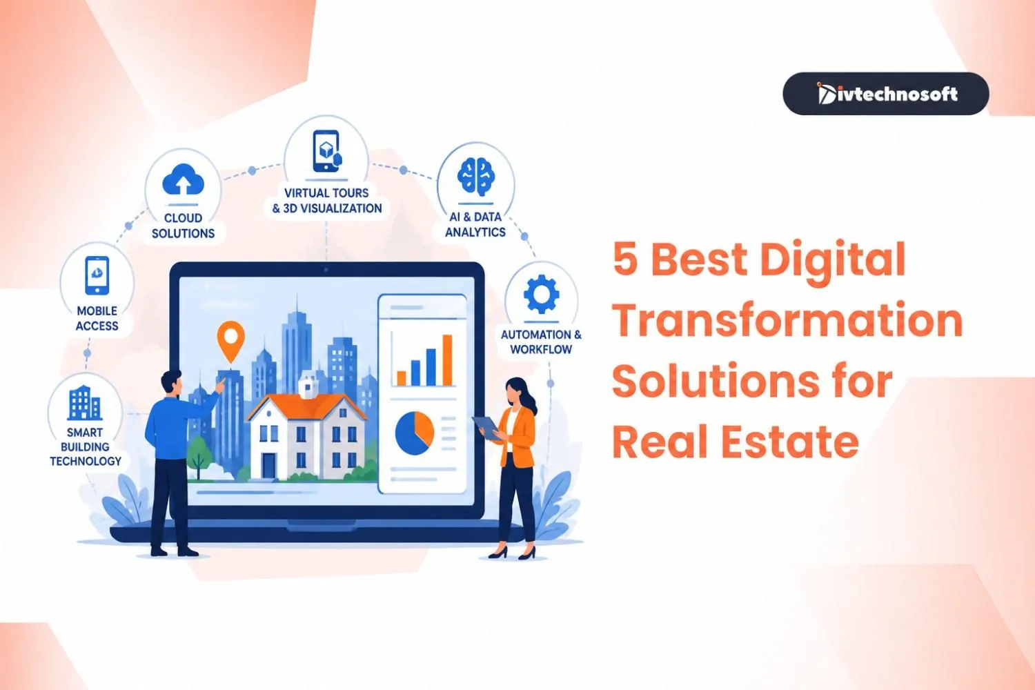 5 Best Digital Transformation Solutions for Real Estate