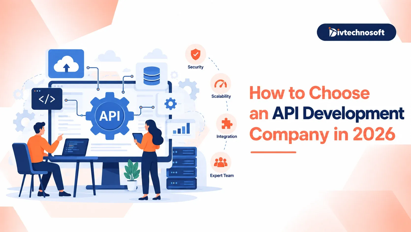 How to Choose an API Development Company in 2026